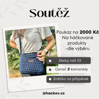 Máme tu SOUTĚŽ😍 Poukaz 2000 Kč na háčkované produkty dle výběru. Jak se zapojit? 🧶Sledovat nás na Instagramu @hackov.cz...